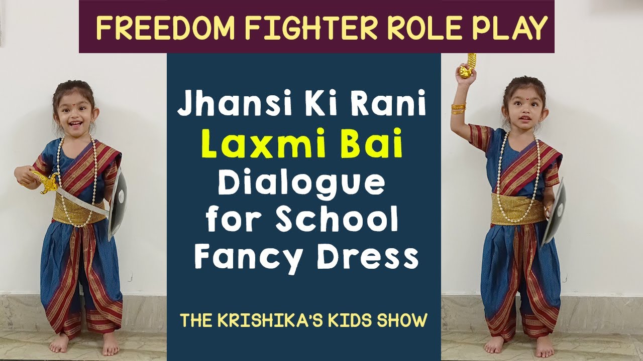 Jhansi Ki Rani Laxmi Bai Dialogue For School Fancy Dress | Indian ...