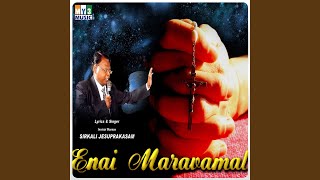 Ennai Maravamal