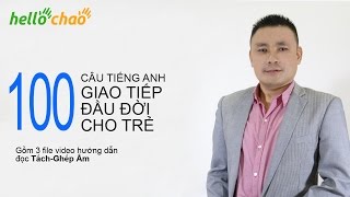 100 CÂU TIẾNG ANH GIAO TIẾP \