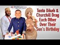 Tonto Dikeh & Churchill Drag Each Other Over Their Son's Birthday