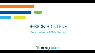 PDM – Recommended Admin Settings