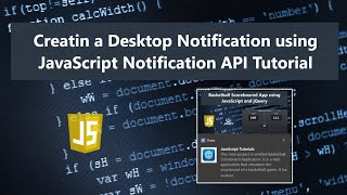 Creating a Desktop Notification using JavaScript Notification API Tutorial