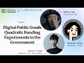 Digital Public Goods QF Experiments in the Government (Panel) - Tokyo 2024