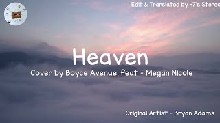 Bryan Adams - Heaven (Cover by Boyce Avenue & Megan Nicole [ Eng+Mm sub ] { Lyrics Video }