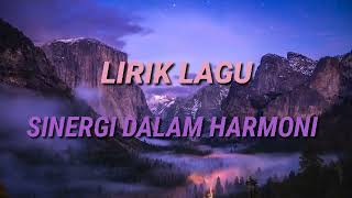 Lirik Anthem UGM ~ SINERGI DALAM HARMONI