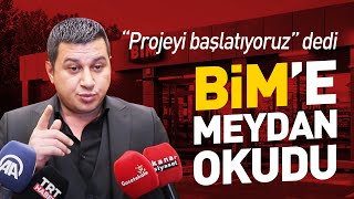 BİM'e meydan okudu!