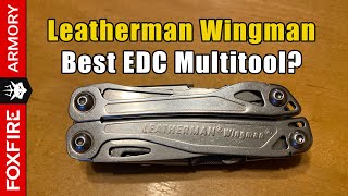 Leatherman Wingman - The Best Multi-tool for EDC