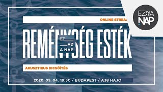 Heléna, Pintér Béla, OIM, Kim Walker-Smith // Ez az a nap! Reménység Esték 2020.05.04. (Teljes adás)