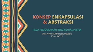 Konsep Enkapsulasi & Abstraksi pada PBO