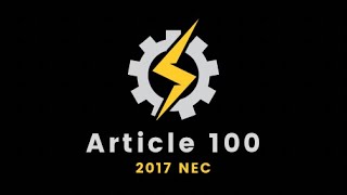 NEC Exam Tips - Article 100 - Digital Flash Card