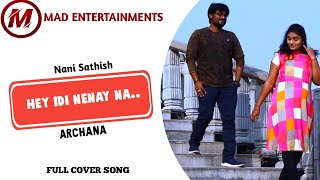 Solo Brathuke So Better - Hey Idi Nenena | Cover Song | Mad