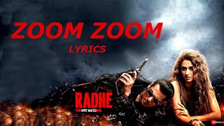 Zoom Zoom Lyrics | Radhe |Salman Khan,Disha Patani