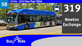 TransLink CMBC 2019 New Flyer XN40 - 19104 | 319 Newton Exchange