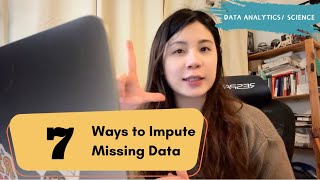 7 Powerful Ways to Impute Missing Data for Accurate Analysis | Data Science TutorialDescription