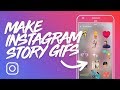 HOW TO MAKE ANYONE INTO A GIF STICKER FOR INSTAGRAM STORIES & GIPHY - WHOLE PROCESS TUTORIAL