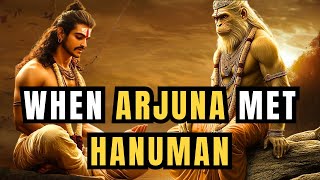 When Arjuna Met Hanuman