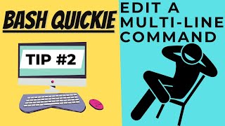 Edit Multi-line Commands in Bash
