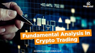 Fundamental Analysis in Crypto Trading Explained
