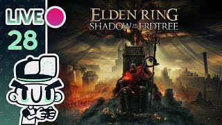 Continuing Our Adventures in The Shadow of the Erdtree!  // EP28 // LIVE // Elden Ring