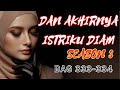 Bagian 333-334 | Dan Akhirnya Istriku Diam | Novel Romantis Terbaru | selingkuh | Novel Indonesia