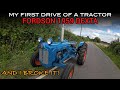 I Drive a Tractor For the First Time Ever! | Fordson Dexta 1959