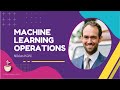 Machine Learning Operations — What is it and Why Do We Need It? // Niklas Kühl // MLOps Podcast #137