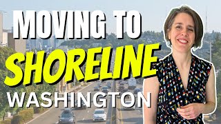 Fun Things About Moving To Shoreline, Washington