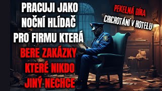 PRACUJI JAKO NOČNÍ HLÍDAČ PRO FIRMU KTERÁ BERE ZAKÁZKY KTERÉ NIKDO JINÝ NECHCE (6) - Creepypasta CZ