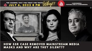 How SSR case removed mainstream media masks and why are they silent?