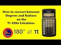 How to convert between Degrees and Radians on the TI-30Xa Calculator