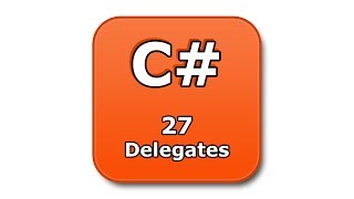 C# Tutorial - 27 - Delegates
