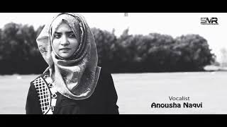 Janum Fida-e-Haideri YA ALI AS Anousha Naqvi #Manqabat#Hazrat #Jaanamfida-e-haideri#Dhamal#Song