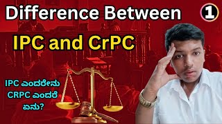 What is the difference between IPC \u0026 CRPC | ಪೊಲೀಸರಿಗೆ ಜನಗಳ ಮೇಲೆ ಹೊಡೆಯುವ ಅಧಿಕಾರ ಇರಲ್ಲ ? | Bhavith S R