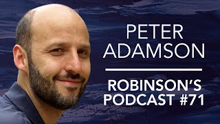 Peter Adamson: Plotinus, Porphyry, and Neoplatonism | Robinson's Podcast #71