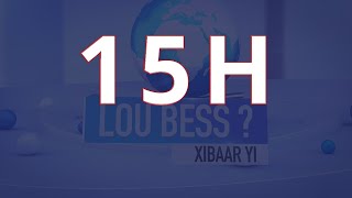 LOU BESS ? XIBAAR YI 15H 00 - AVEC PAPE MAGUETTE BA 24/01/2025 #leraltv