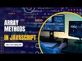 Important Array methods of javascript, you can learning with in 12 mins