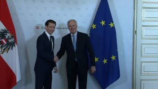 EU's Michel Barnier meets Austrian Chancellor Kurz in Vienna