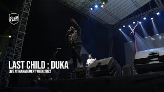 Download DUKA X SERANA - LAST CHILD (LIVE PERFORMANCE) mp3