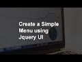 Create a Simple Menu using Jquery UI