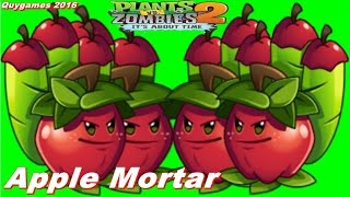 Plants vs. Zombies 2: It's About Time: Apple Mortar pvz 2 ( New Character) Vs All Word Pvz 2