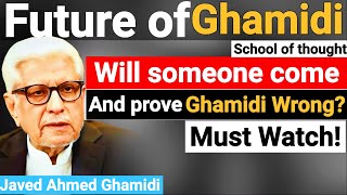 Fikr-e-Ghamidi in the Next 100 Years! | Javed Ahmed Ghamidi