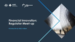 Financial Innovation  Regulator Meet up - 28 July 2022