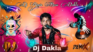 🔊 Dj Rimix Hard Bass Dakla 🎧 Dj Dakla 💥 Jitu Raval Dj Rimix Dakla || Mix Bass Dakla || Dakla Dj