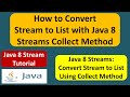 How to Convert Stream to List with Java 8 Streams Collect Method? | Streams in Java 8