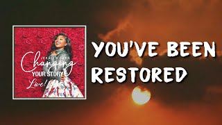 Jekalyn Carr - You've Been Restored (Lyrics)