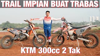 NYOBAIN TRAIL SULTAN CBU - KTM EXC 300