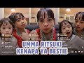 UMMA KENAPA YA BESTIE