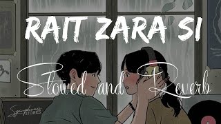 Rait Zara Si Slowed Reverb | Atrangi re | Symphonic Stories.