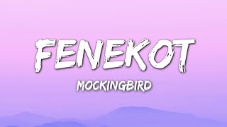 fenekot - Mockingbird (Sped Up) (Lyrics Video)