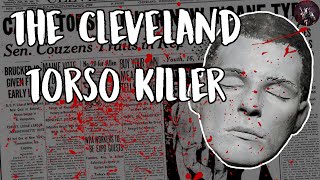 The Cleveland Torso Killer (ft. Internet Investigator)